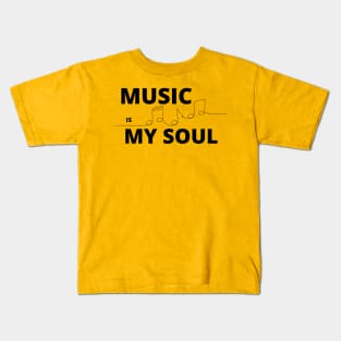 MUSIC is My Soul _ Musical notes Kids T-Shirt